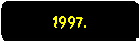 1997.