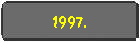 1997.