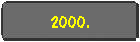 2000.