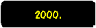 2000.