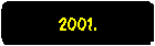 2001.