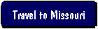 Travel to Missouri