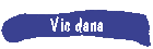 Vic dana